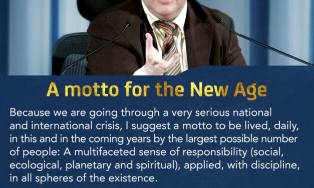A motto for the New Age