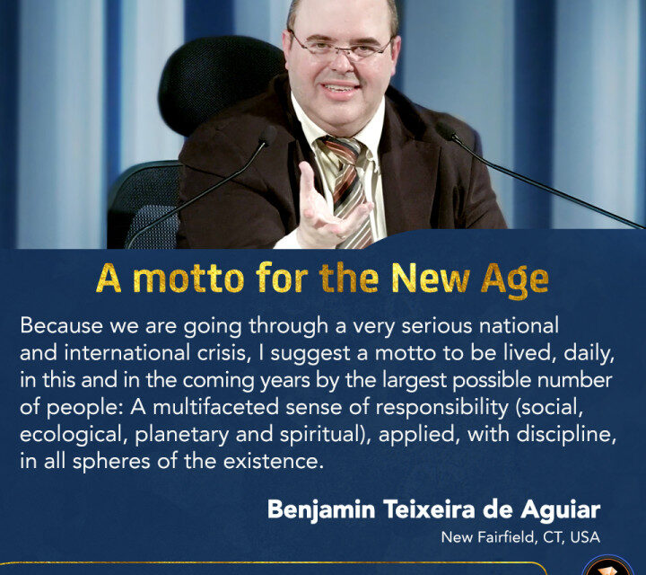 A motto for the New Age