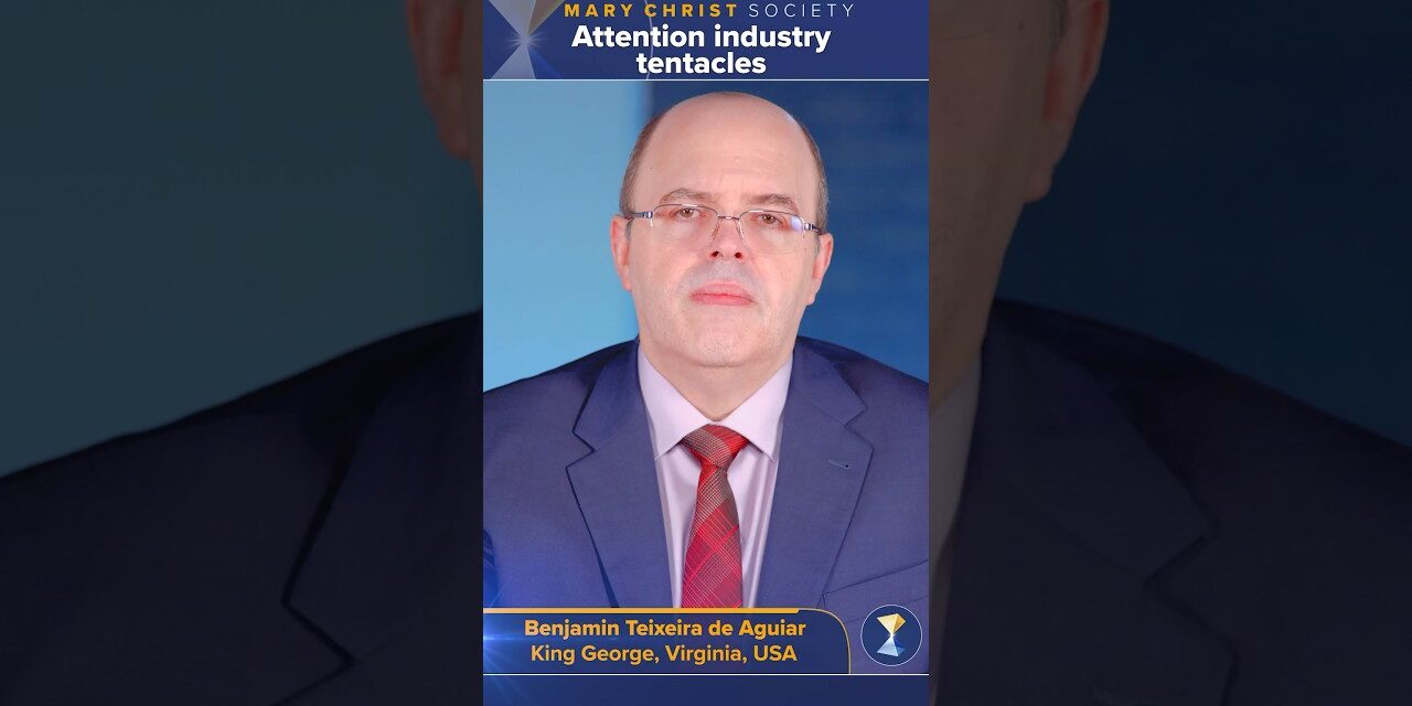 Attention industry tentacles