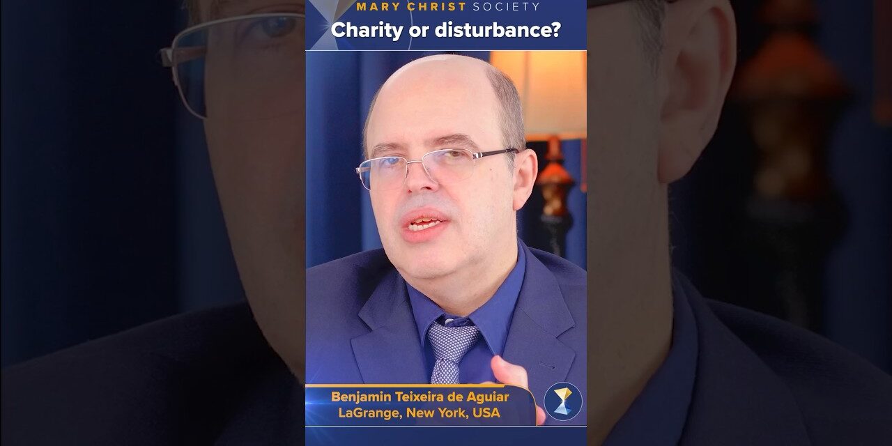 Charity or disturbance?