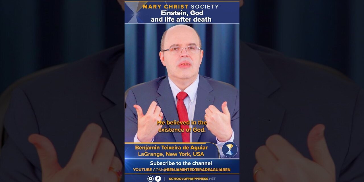 Einstein, God and life after death