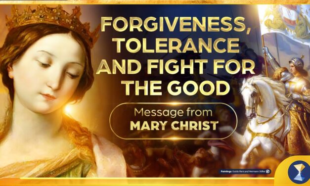 Forgiveness, Tolerance and Fight for the Good