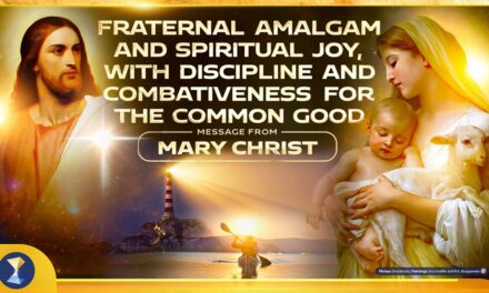 Fraternal Amalgam and spiritual joy, with discipline and combativeness for the common good