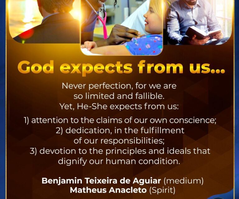 God expects from us…
