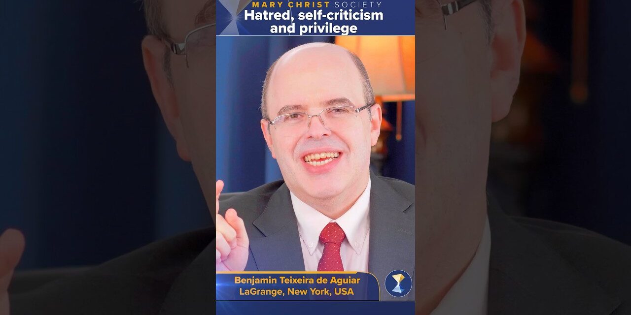 Hatred, self-criticism and privilege