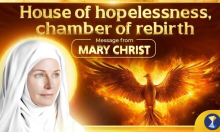 House of hopelessness, chamber of rebirth