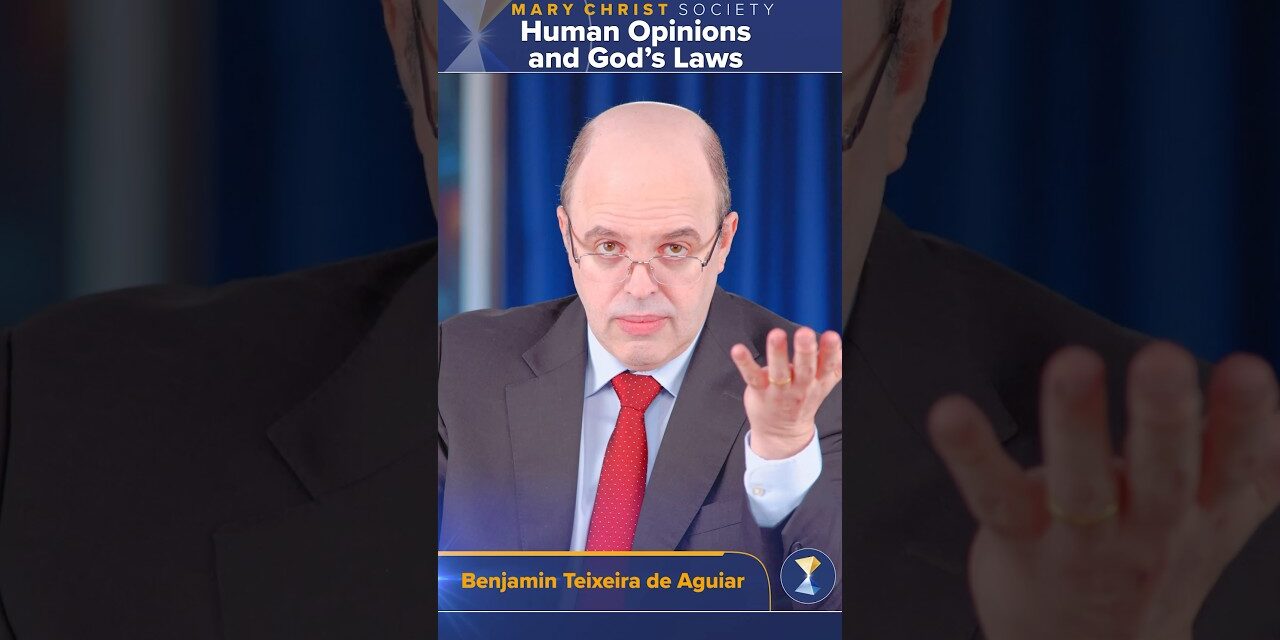 Human Opinions and God’s Laws