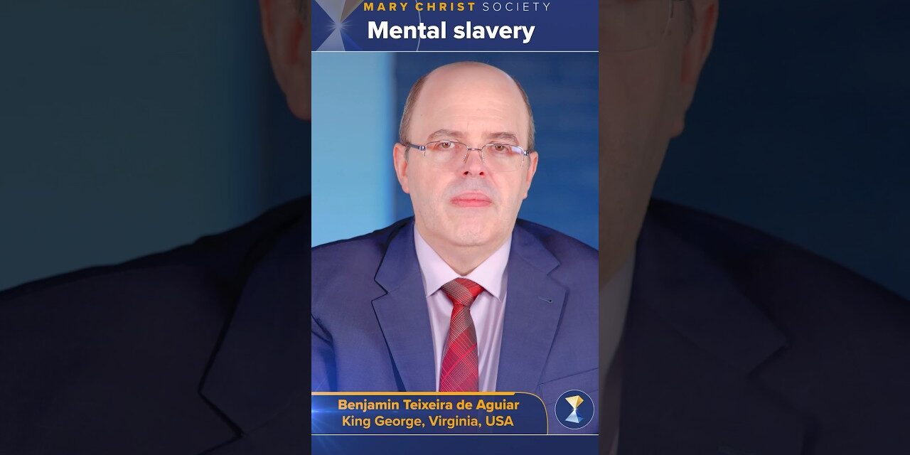Mental slavery