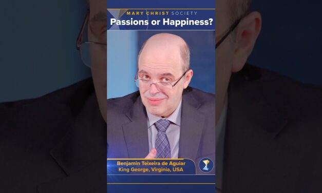 Passions or Happiness?