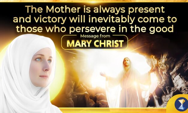 The Mother is always present and victory will inevitably come to those who persevere in the good
