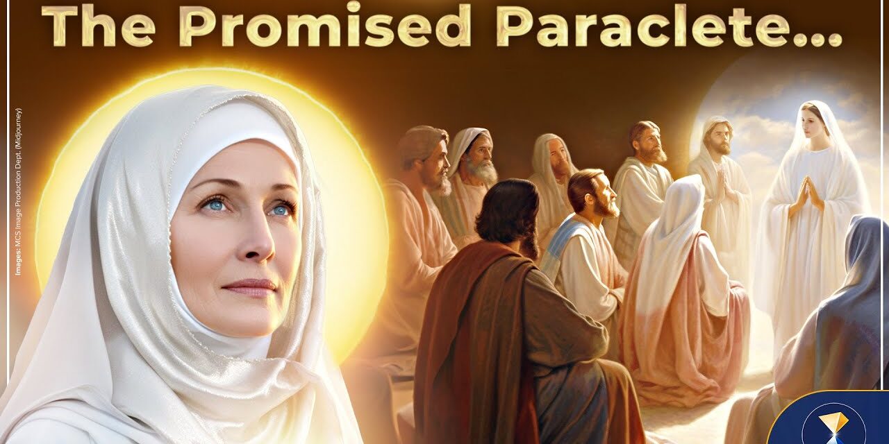 The Promised Paraclete… is the Spiritual Mother of the Earth, in the Name of the Maternal Face of God!