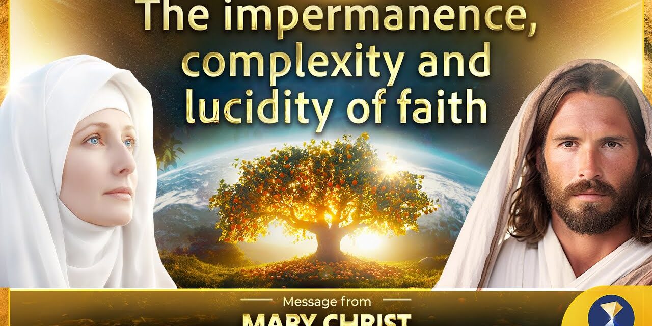 The impermanence, complexity and lucidity of faith