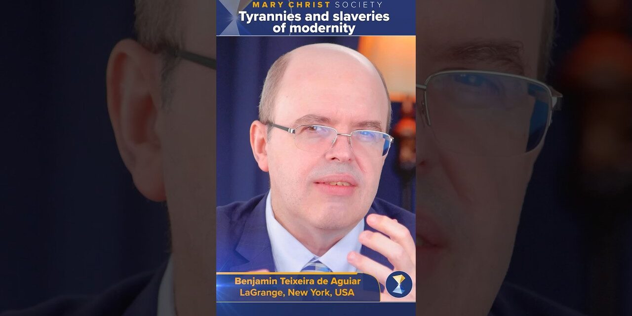 Tyrannies and slaveries of modernity