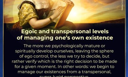 Egoic and transpersonal levels of managing one’s own existence